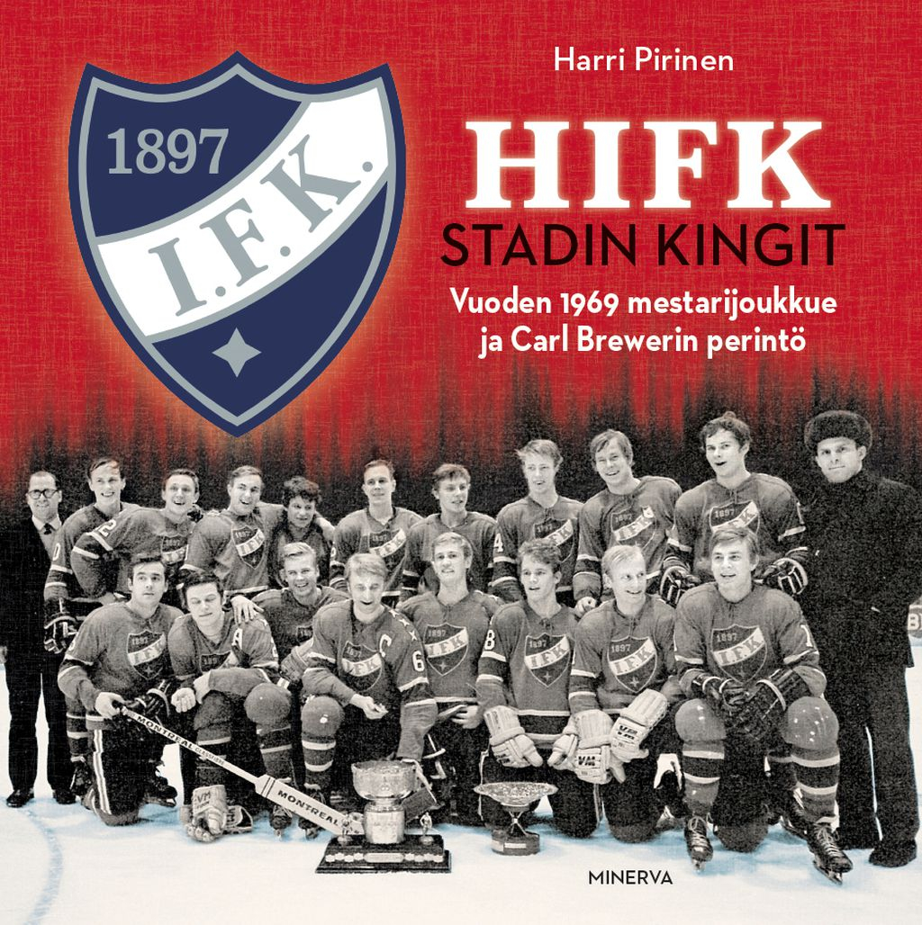 Kirja: HIFK:n legendaarinen kultajoukkue rymisteli Ruotsin mestarin jään rakoon - manageri valitti: ”Pelaajat pelkäävät kuin jänikset” Jääkiekko Urheilu   